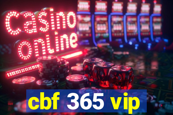 cbf 365 vip